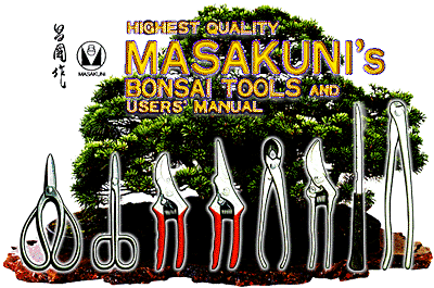 Masakuni Bonsai Tools - Bonsai Manufacturer